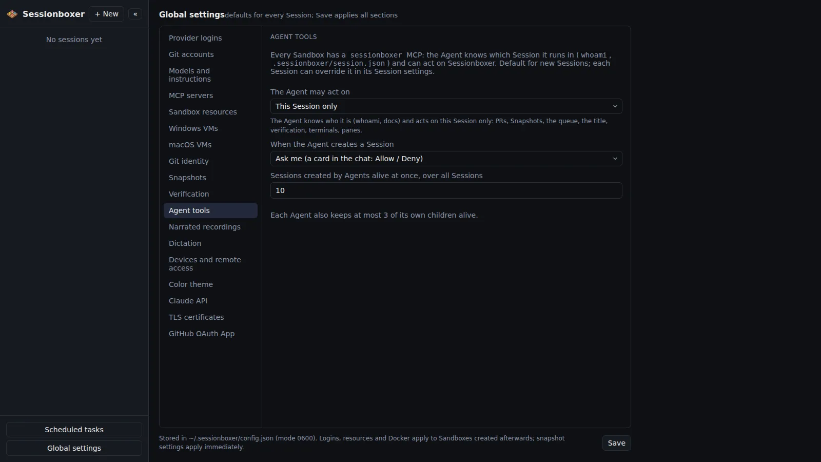 Global settings → Agent tools: The Agent may act on: This Session only; When the Agent creates a Session: Ask me (a card in the chat: Allow / Deny); Sessions created by Agents alive at once, over all Sessions: 10