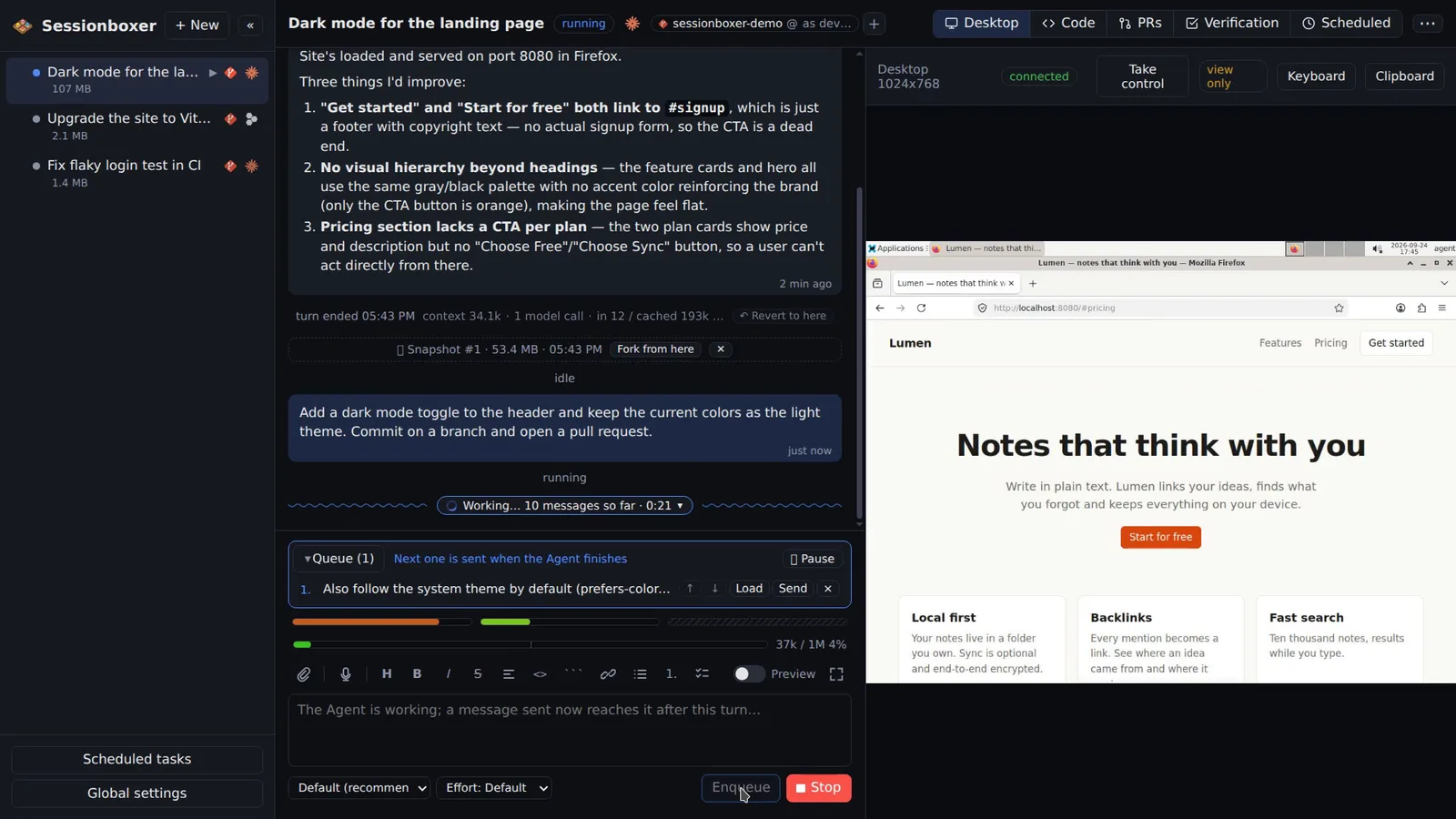 A session with the agent working and a Queue (1) box under the chat holding the next message, with Load, Send, reorder and Pause controls
