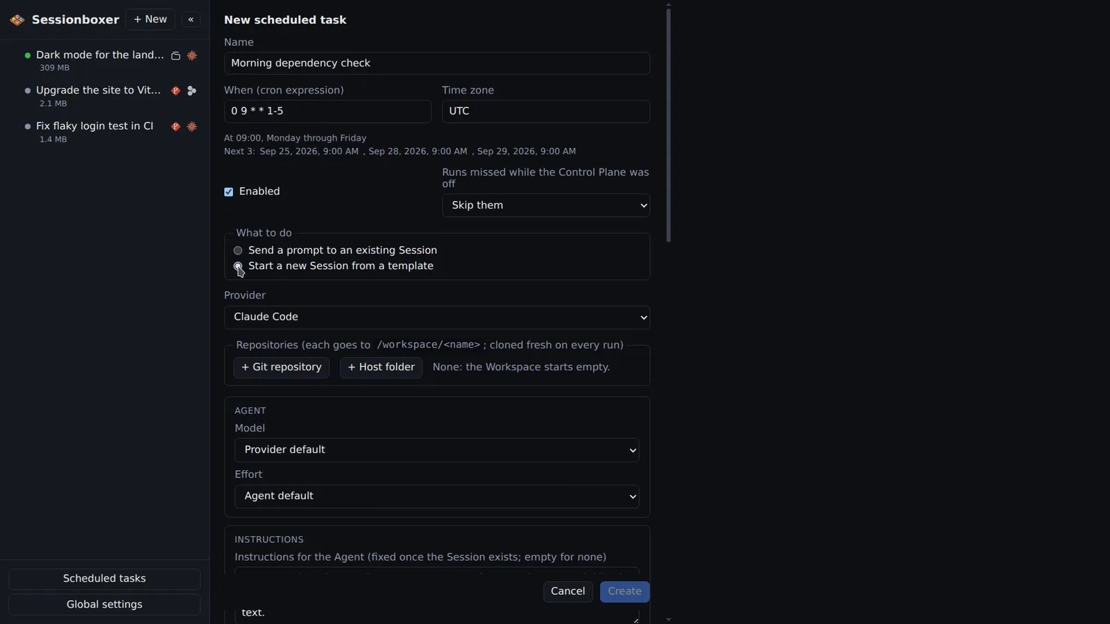 The New scheduled task form: name Morning dependency check, cron 0 9 * * 1-5 in UTC with the next three runs listed, Enabled, what to do on missed runs, and the choice between prompting an existing session or starting a new one from a template